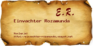 Einvachter Rozamunda névjegykártya
